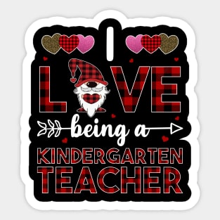 I Love Being A Kindergarten Teacher Sticker